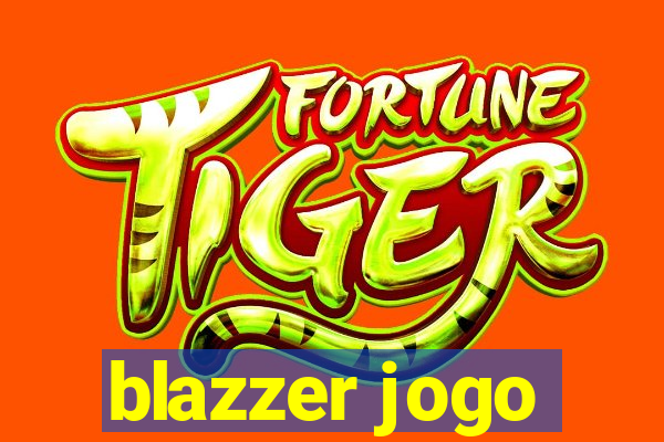 blazzer jogo